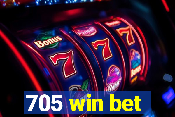 705 win bet